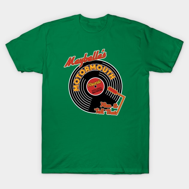 Maybelle's Motormouth Records T-Shirt by Nazonian